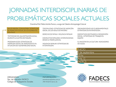 JORNADAS INTERDISCIPLINARIAS DE PROBLEMATICAS SOCIALES ACTUALES EN LA FADECS